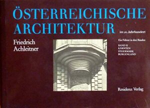 Friedrich Achleitner, Österreichische Architektur im 20. Jahrhundert, Band 2